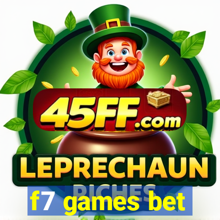 f7 games bet